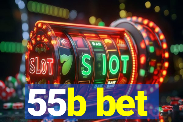 55b bet